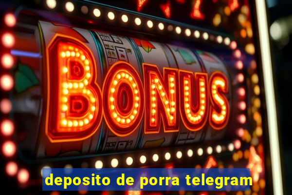 deposito de porra telegram